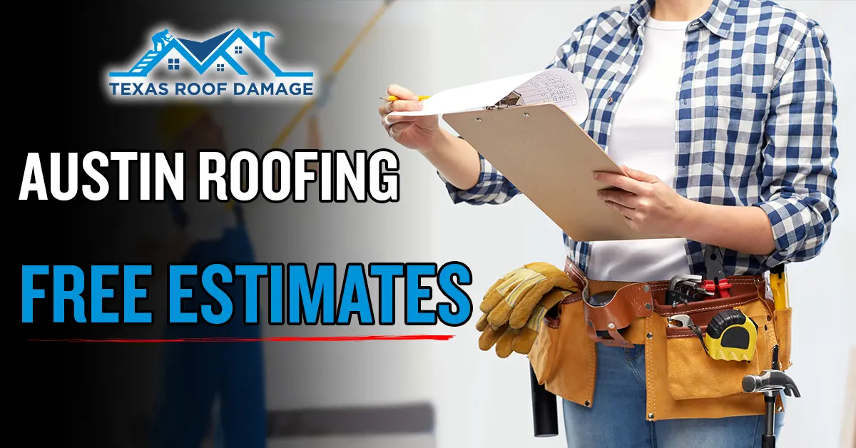 Austin Roofing Free Estimates